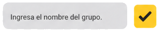 Ingresa el nombre del grupo.